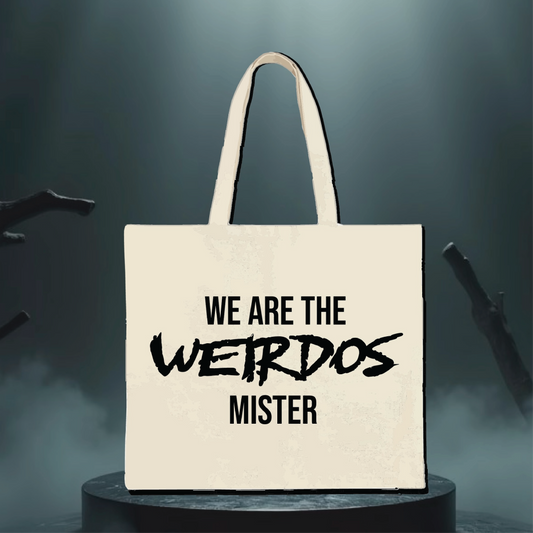 The Craft We Are The Weirdos Mister Tote Bag