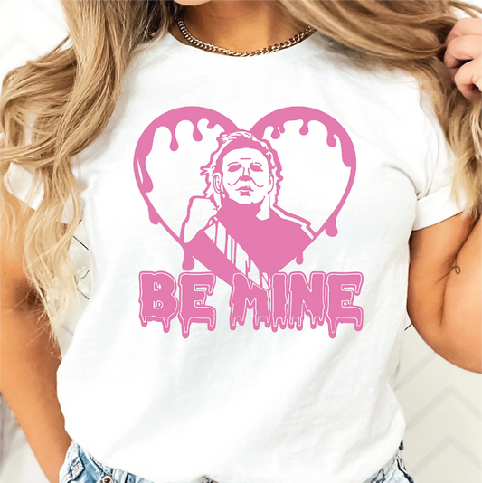 Be Mine Michael T-Shirts